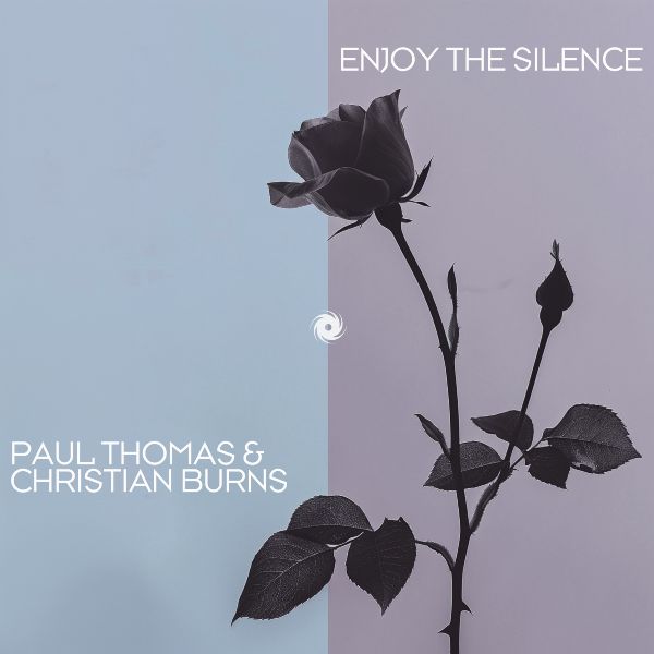 PAUL THOMAS AND CHRISTIAN BURNS COME TOGETHER TO RE-ENVISION ‘ENJOY THE SILENCE’